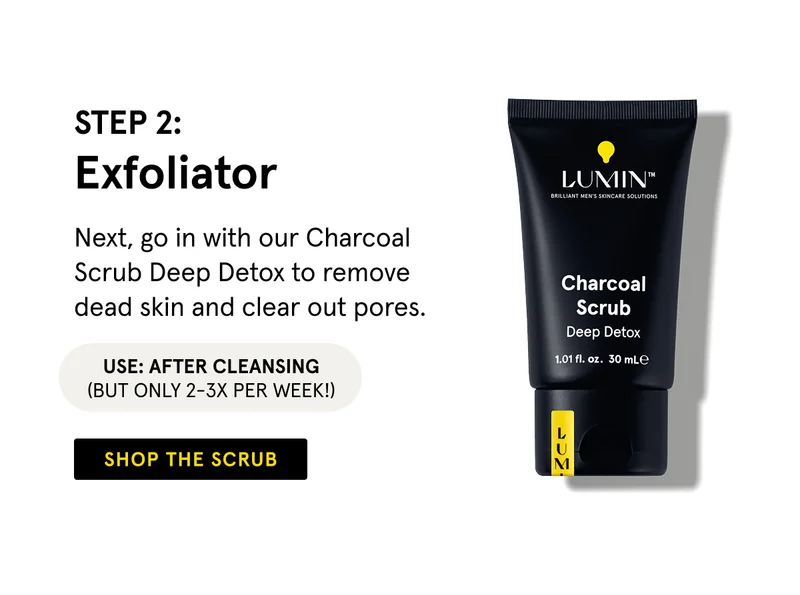 Step 2: Exfoliator
