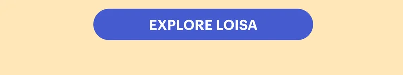EXPLORE LOISA