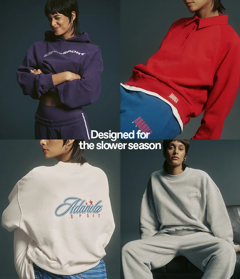 Designed for the slower season