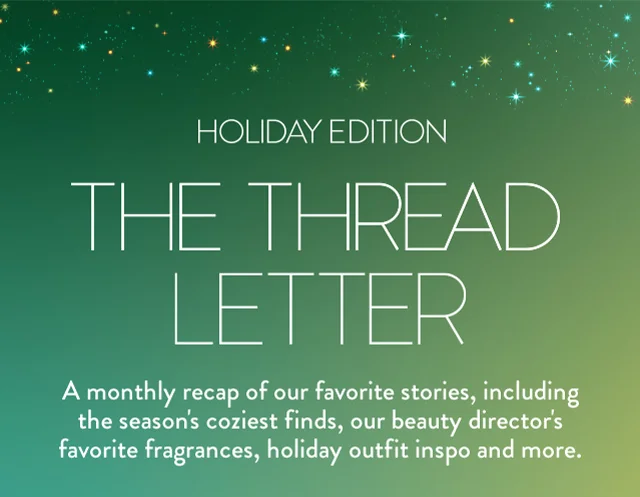 THE THREAD LETTER HOLIDAY EDITION