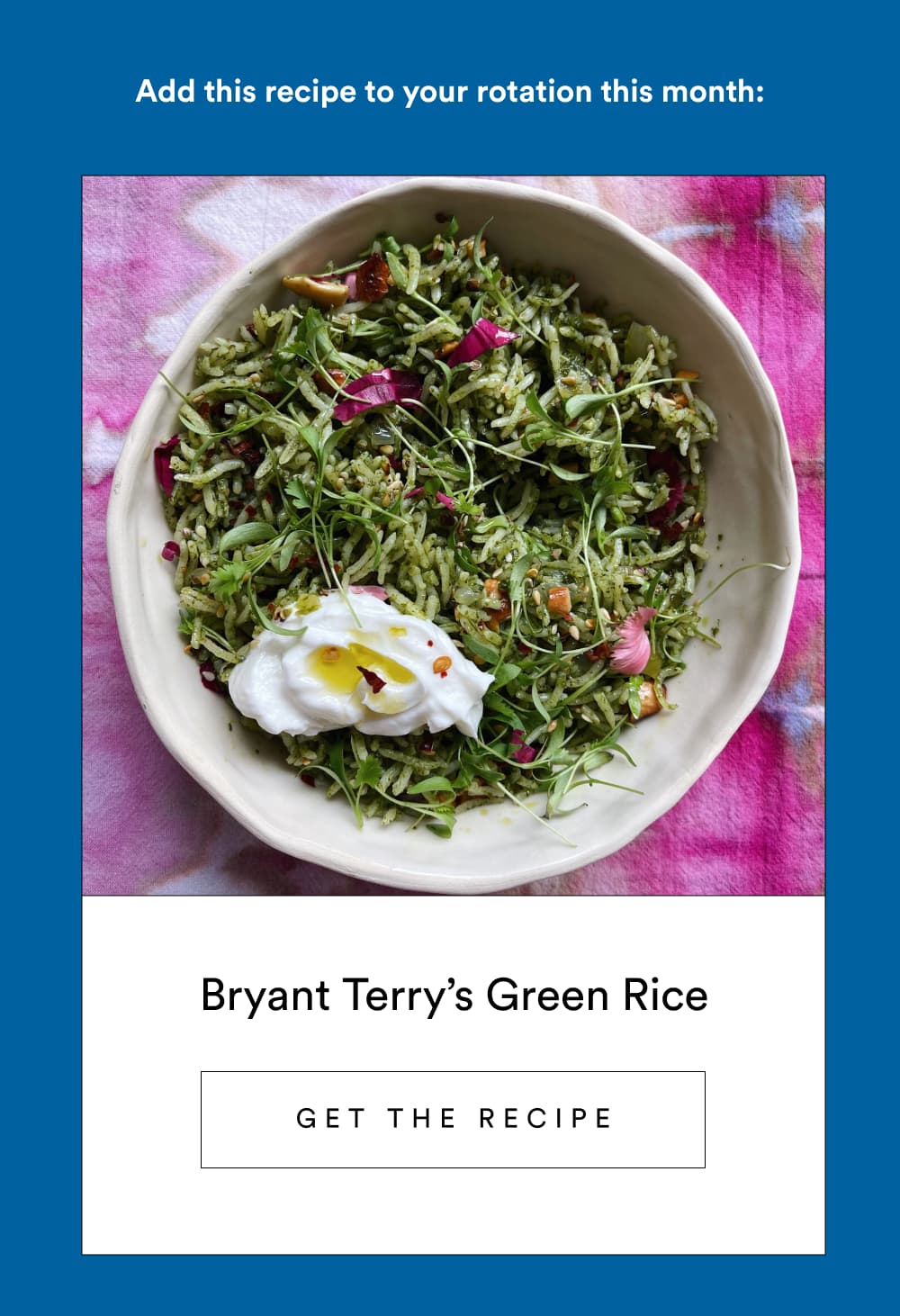 Bryant Terry’s Green Rice [ Get the Recipe ]