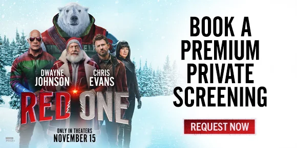 RED ONE | BOOK A PREMIUM PRIVATE SCREENING | REQUEST NOW >