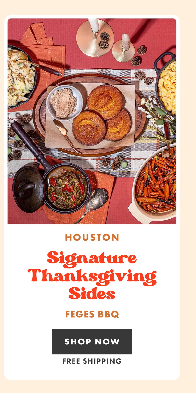 Feges BBQ's Thanksgiving Sides Feges BBQ's Thanksgiving Sides