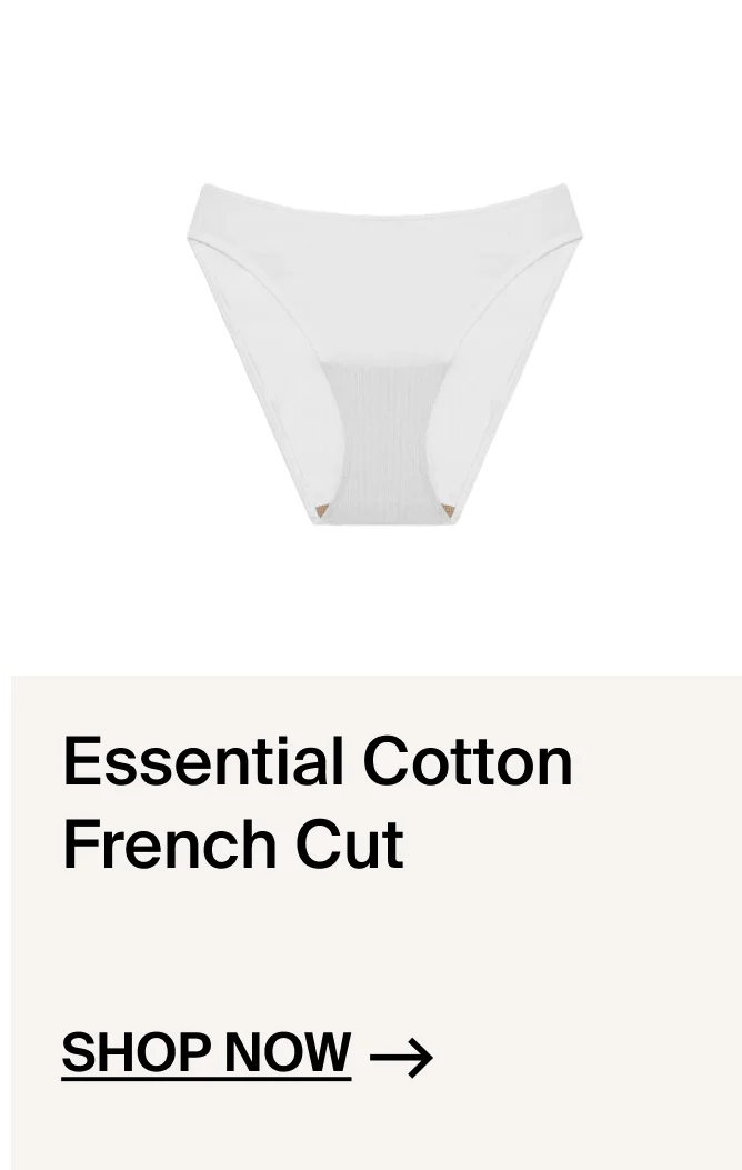 Essential Cotton French Cut