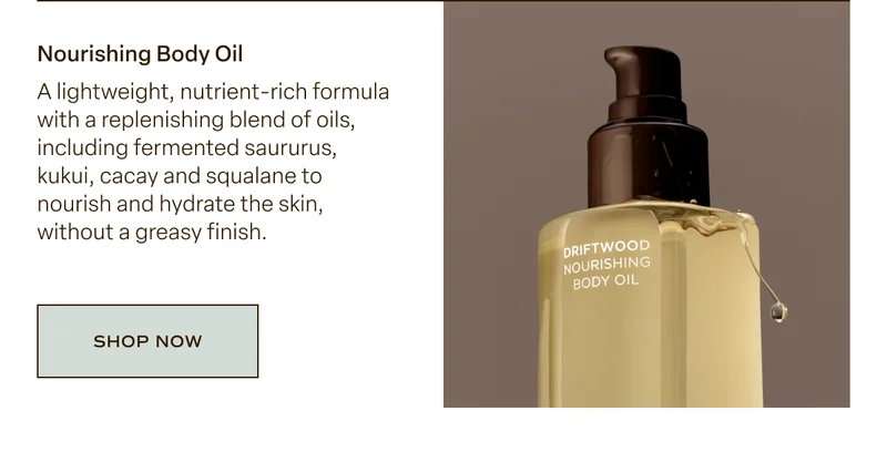 Driftwood Nourishing Body Oil