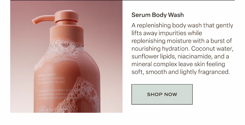 Coral Coast Serum Body Wash