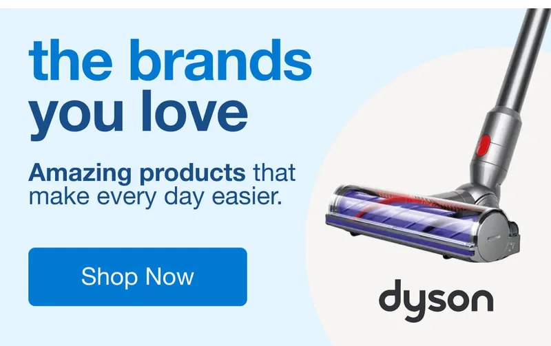 The Brands You Love - Dyson — Shop Now!