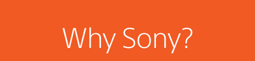 Why Sony?