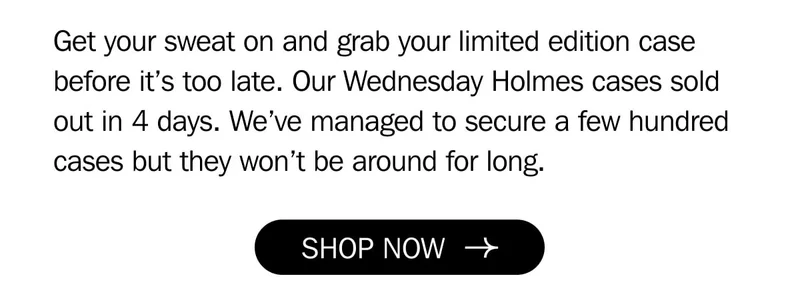 Shop Wednesday Holmes Collection