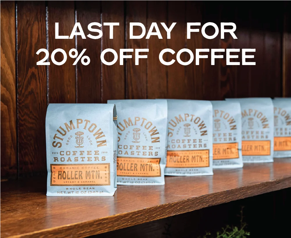 Last day for 20% off coffee