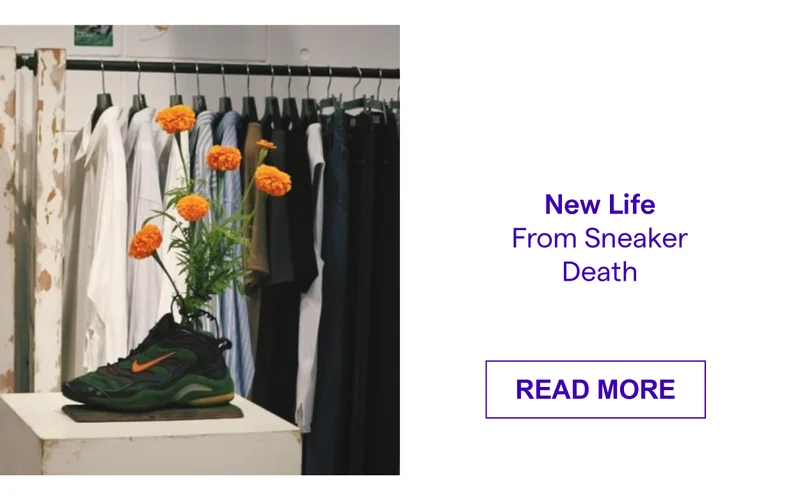 New Life From Sneaker Death