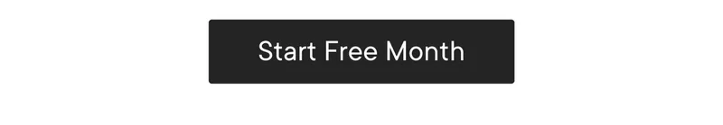 Start Free Month
