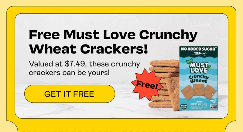 Free Must Love Crunchy Wheat Crackers! | GET IT FREE