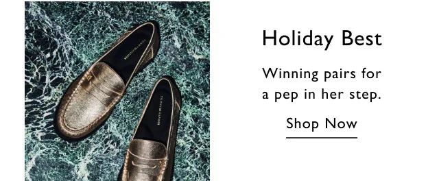 Holiday best Winning pairs for a pep in her step. Shop now
