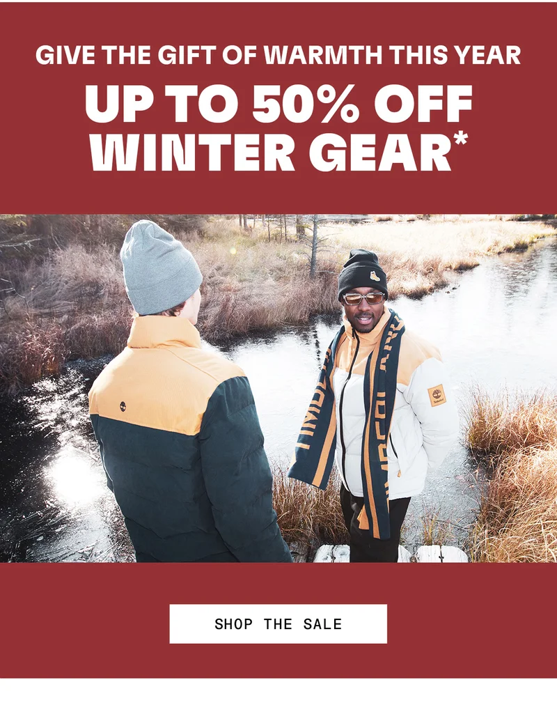 Give the gift of warmth this year. Up to 50% off winder gear*.