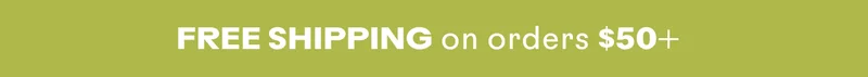 Free shipping on orders $50+
