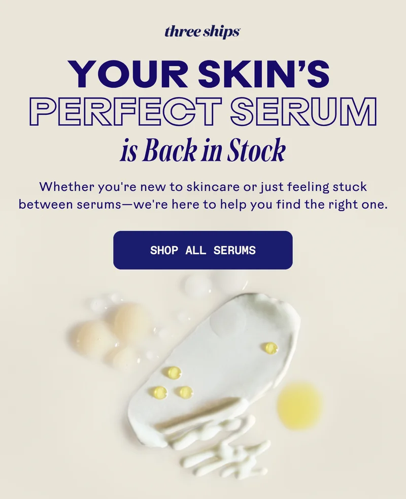 Your Skin's Perfect Serum is Back in Stock. Shop all serums.