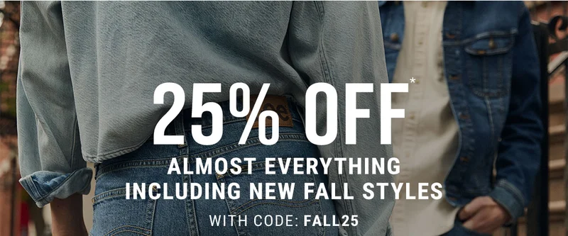 25% Off* Almost Everything Including New Fall Styles With Code: discount code