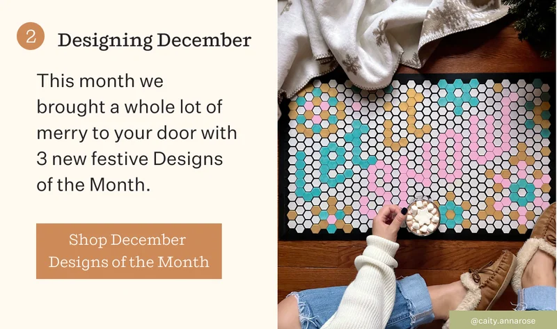 2. Designing December | This month we brought a whole lot of merry to your door with 3 new festive Designs of the Month. | Shop December Designs of the Month