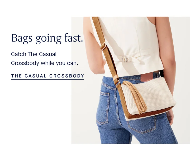 Bags going fast. Catch The Casual Crossbody while you can. THE CASUAL CROSSBODY