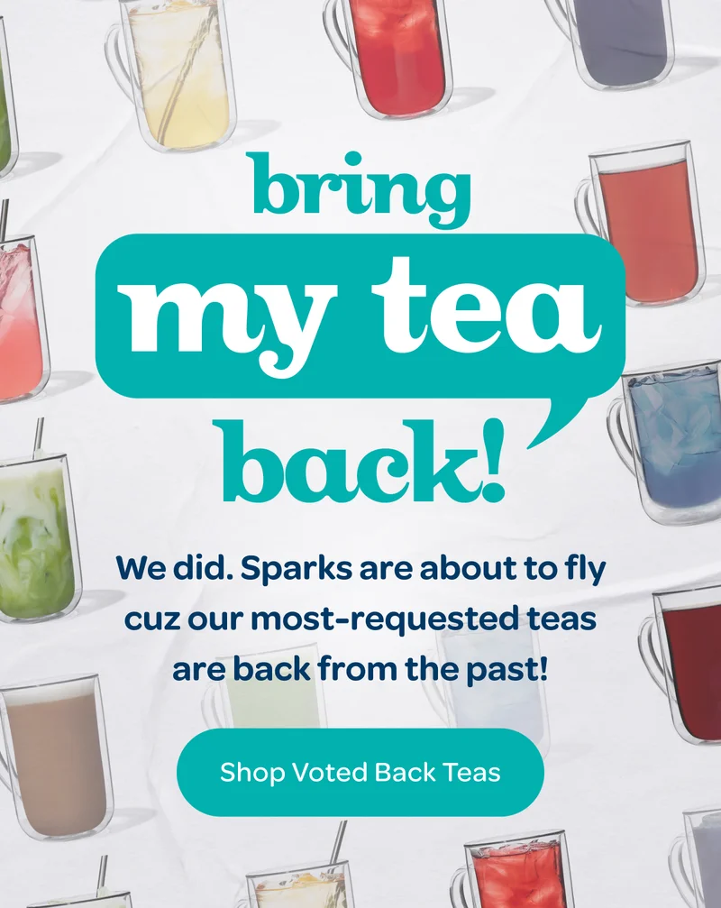 Bring my tea back - Shop Voted Back Teas