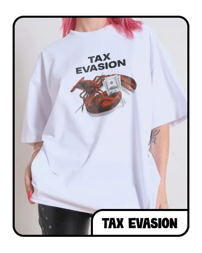 Tax Evasion T-Shirt