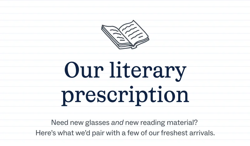 Our literary prescription