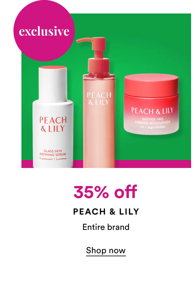 Exclusive | 35% off | Peach & Lily | Shop now
