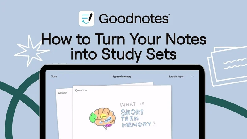 An iPad with flashcards on it sits on a blue background with the title, “How to Turn Your Notes into Study Sets” with the Goodnotes name and icon above it.
