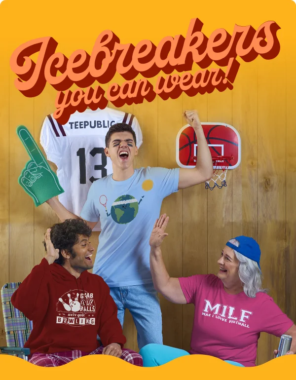 Icebreakers you can wear!