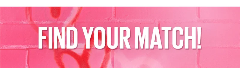 Find Your Match!