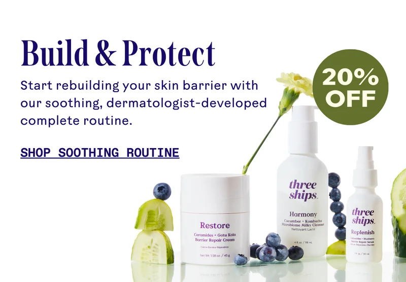 Build & Protect. Shop Soothing Routine.