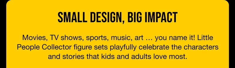 Small Design, Big Impact