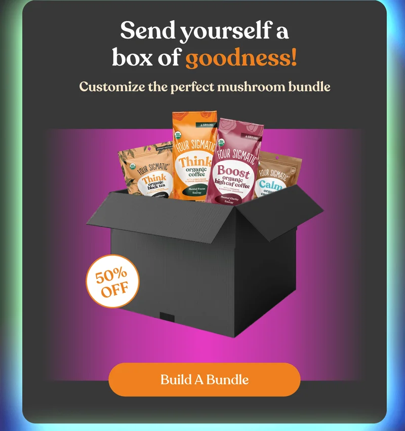 Spend yourself a box of goodness! | Customize the perfect mushroom bundle | 50% OFF | Build a Bundle