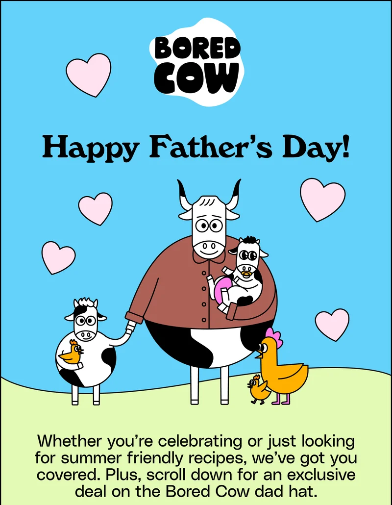 Happy Father’s Day! Whether you’re celebrating or just looking for summer friendly recipes, we’ve got you covered. Plus, scroll down for an exclusive deal on the Bored Cow dad hat.