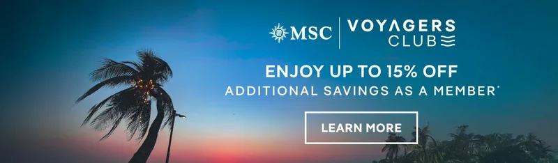 MSC&nbsp;Voyagers Club – Enjoy Up&nbsp;to 15%&nbsp;Off – Learn More