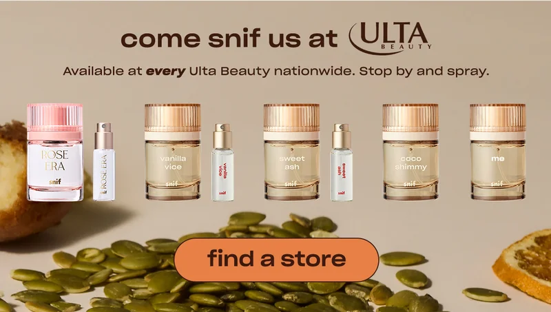 Come snif us at Ulta Beauty. Available at every Ulta Beauty nationwide. Stop by and spray. Fin d a store