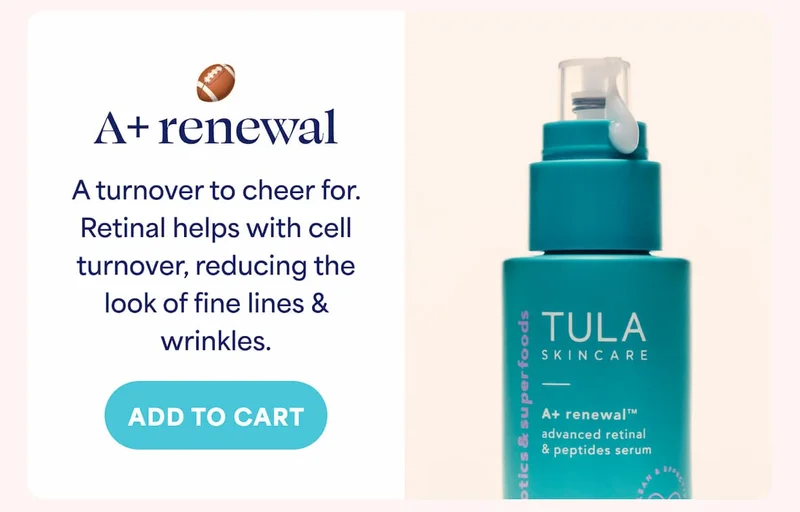 A+ renewal A turnover to cheer for. Retinal helps with cell turnover, reducing the look of fine lines & wrinkles. CTA: Add to cart