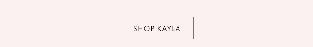 SHOP KAYLA