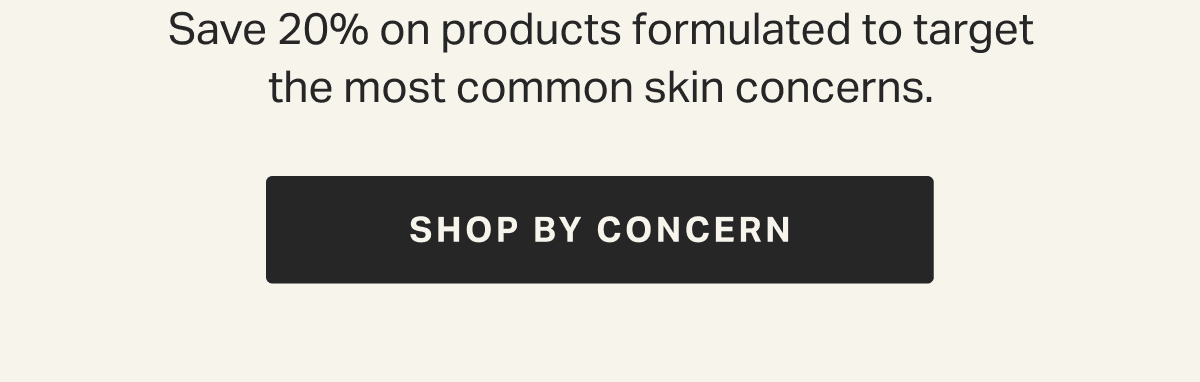 SHOP BY CONCERN