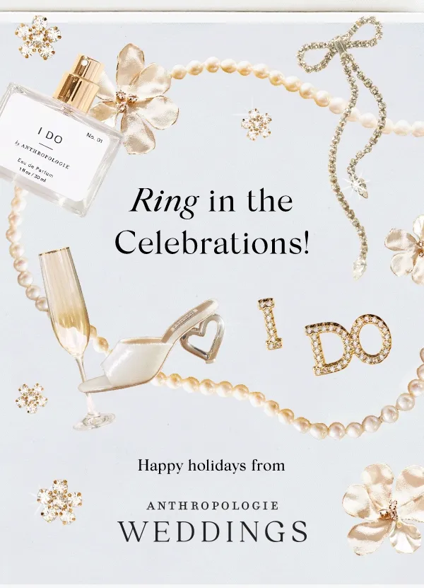 Happy holidays from Anthropologie Weddings