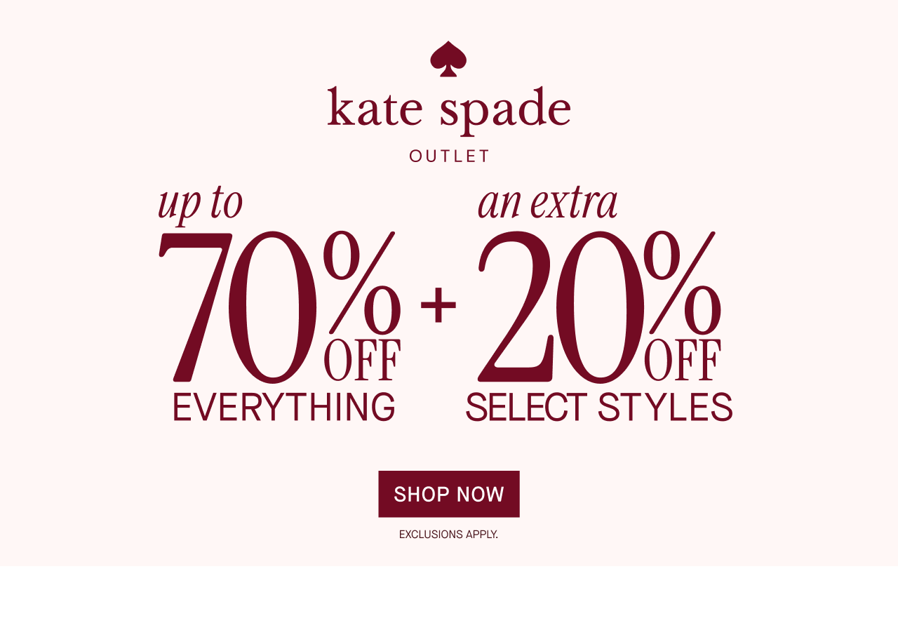 up to 70% off everything + an extra 20% off select styles