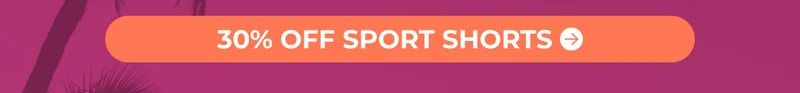 30% OFF SPORT SHORTS