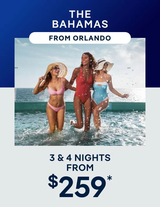 The Bahamas From Orlando (Port Canaveral) – 3 & 4 Nights – Click to View Cruises & Book Now