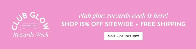 Club Glow Rewards Week