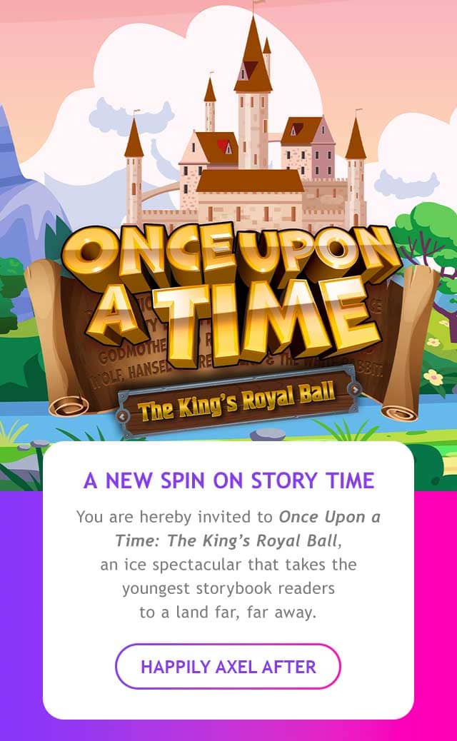 ONCE UPON A TIME