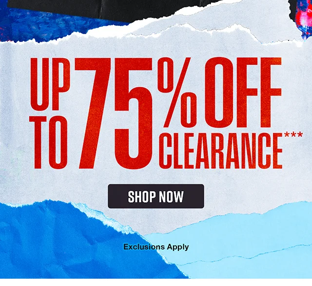 Limited Time Up to 75% Off Clearance. Exclusions Apply. Shop Now