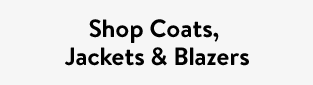 Shop Coats, Jackets & Blazers