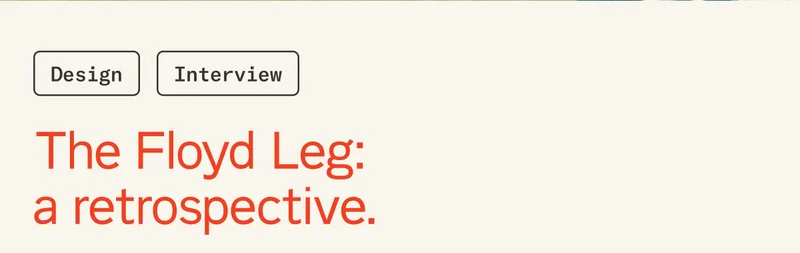 The Floyd Leg: a retrospective.
