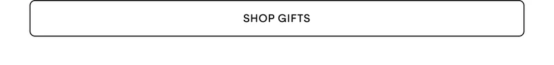 THE GIFT GUIDE IS HERE. SHOP NOW.